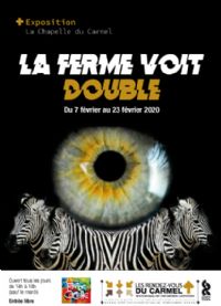 La Ferme voit double. Du 7 au 23 février 2020 à Chalon sur Saône. Saone-et-Loire.  14H00